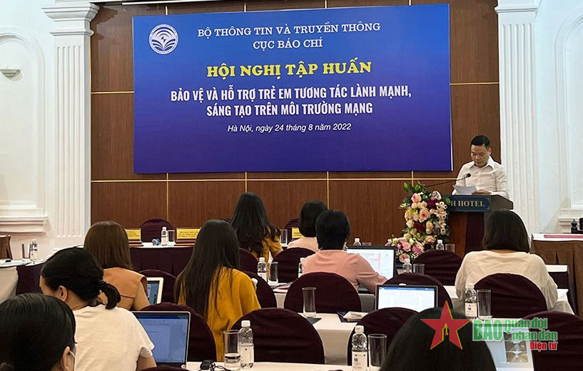 Cục Báo chí tổ chức “Hội nghị tập huấn bảo vệ và hỗ trợ trẻ em tương tác lành mạnh, sáng tạo trên môi trường mạng” 